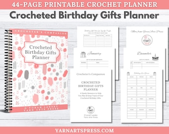 Crocheted Birthday Gifts Planner, 44-Page Printable PDF