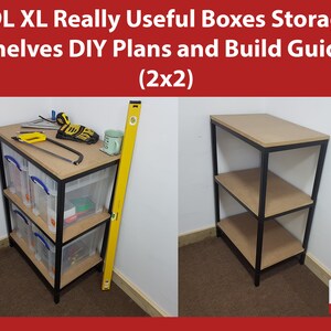 May include: DIY plans and build guide for a 2x2 storage shelf unit made with black metal framing and wood shelves. The shelves are designed to hold 19L Really Useful Boxes.