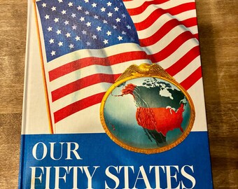 Our Fifty States - Vintage 1961 Hardcover Book With Pictorial Maps
