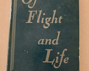 Charles Lindbergh’s Of Flight and Life - 1948
