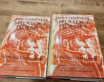 Complete Sherlock Holmes 2 Volume Set.  Hardcover With Dustjackets.