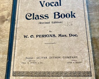 1894 Perkins’ Vocal Class Book