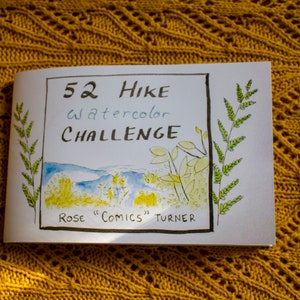 52 Hike Watercolor Challenge - book by Rose &quot;Comics&quot; Turner