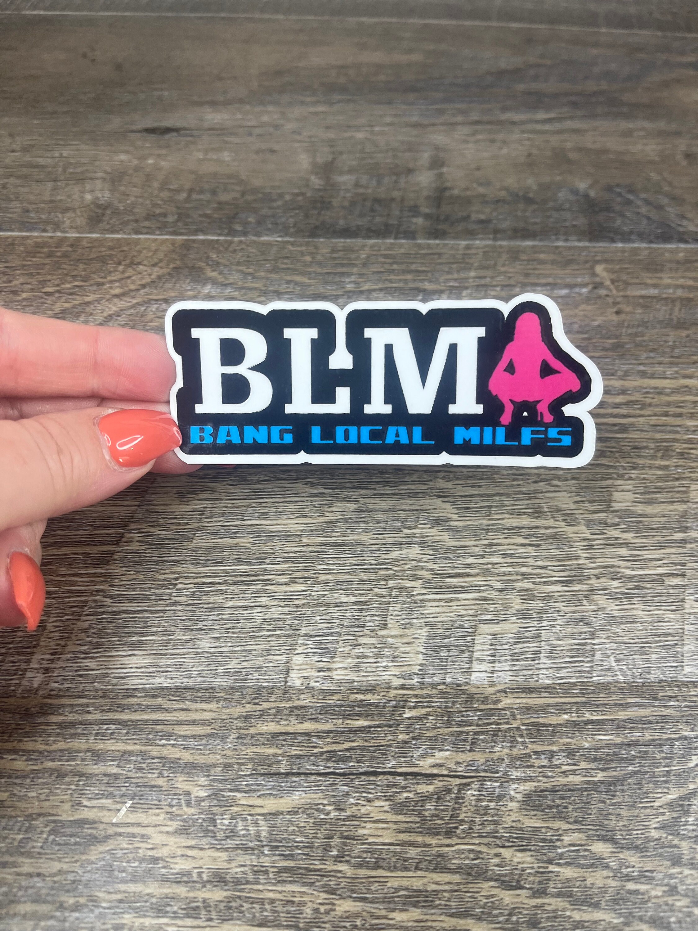BLM Bang Local MILFS Sticker- MILF Decal - Etsy