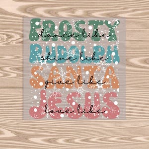 Ready to Press DTF Transfer-Christmas : Frosty, Rudolph, Santa, Jesus- heat transfer