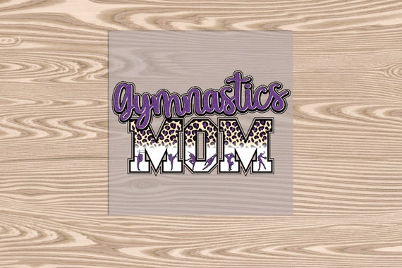 Ready to Press, Gymnastics Mom, heat transfer print, DTF Transfer Print