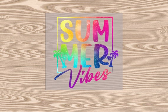 Ready to Press, Summer Vibes, heat transfer print, DTF Transfer Print