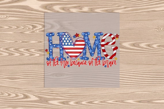 Ready to Press, Home of the Free, DTF Transfer Print