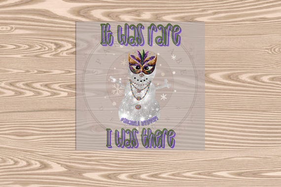 Exclusive - Ready to Press, I Was There #SneauxLA, Louisiana Snow, heat transfer print, DTF Transfer Print