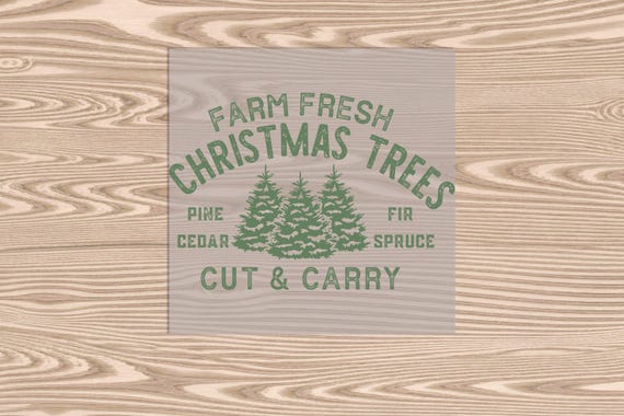 Ready to Press, Farm Fresh Christmas Trees, heat transfer print, DTF Transfer Print