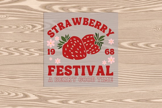 Ready to Press, Strawberry Festival 1968, DTF Transfer Print
