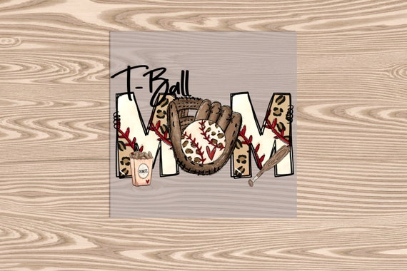 Ready to Press, T-Ball Mom, heat transfer print, DTF Transfer Print
