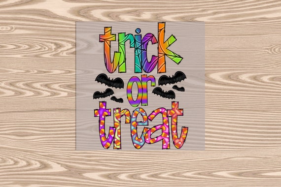 Ready to Press, Trick or Treat, heat transfer print, DTF Transfer Print