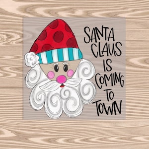 Ready to Press, Santa Claus is Coming to Town, Merry Christmas, heat transfer print, DTF Transfer Print