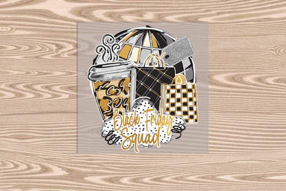 Ready to Press, Black Friday Squad, heat transfer print, DTF Transfer Print