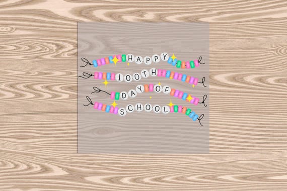 Ready to Press, 100 days of School Bracelets, DTF Transfer Print