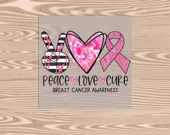 Ready to Press DTF Transfer-Breast Cancer Awareness : Peace Love Cure- heat transfer