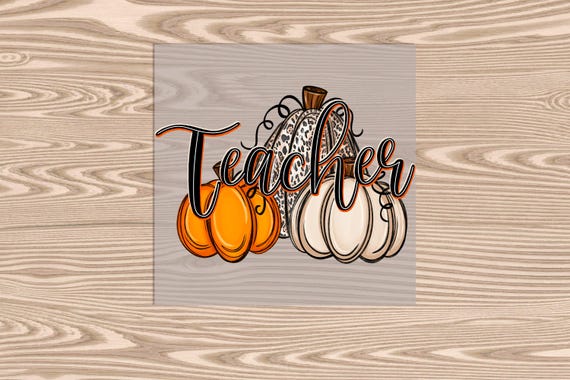 Ready to Press, Teacher Pumpkin Trio, heat transfer print, DTF Transfer Print