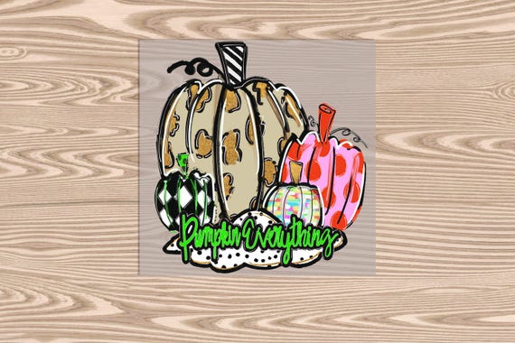 Ready to Press, Pumpkin Everything, Halloween, heat transfer print, DTF Transfer Print