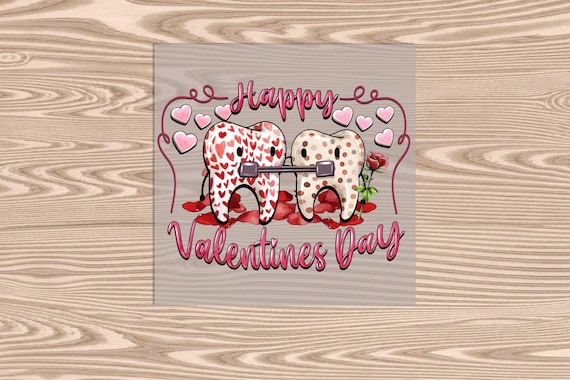 Ready to Press, Valentine's Teeth, DTF Transfer Print, heat transfer print