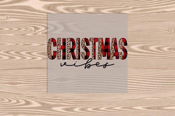 Ready to Press, Christmas Vibes, heat transfer print, DTF Transfer Print