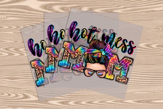 Ready to Press, Hot Mess Mama, heat transfer print, DTF Transfer Print
