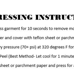 May include: Instructions for pressing a DTF transfer onto a garment. The steps include pre-pressing the garment, placing the transfer, pressing at heavy pressure and 320 degrees Fahrenheit for 10 seconds, and then peeling the transfer either hot or cold.