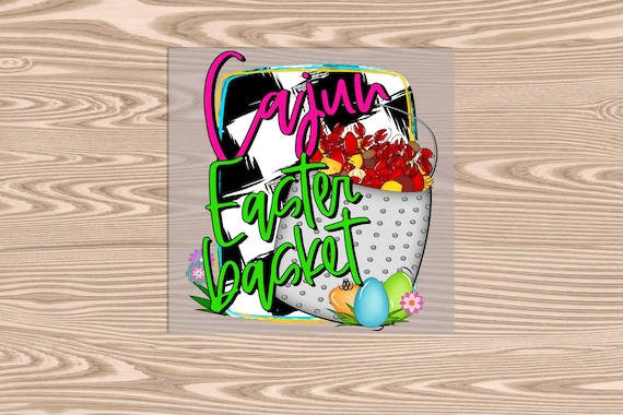 Ready to Press, Cajun Easter Basket, DTF Transfer Print