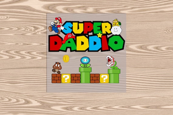 Ready to press, Super Daddio, DTF Transfers
