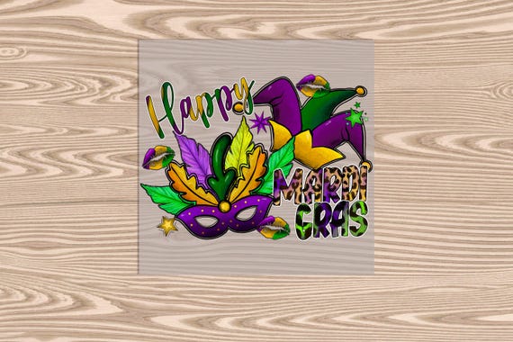 Ready to Press, Happy Mardi Gras, DTF Transfer Print