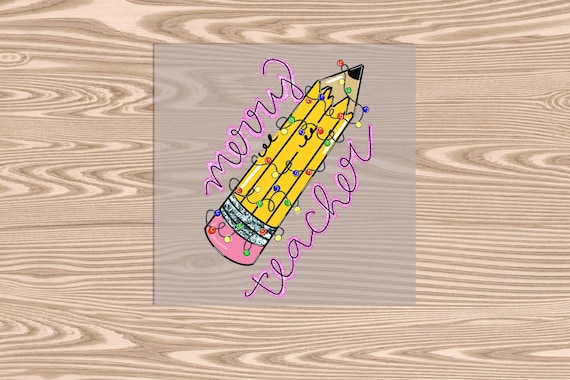 Ready to Press, Merry Teacher Pencil, Christmas, heat transfer print, DTF Transfer Print