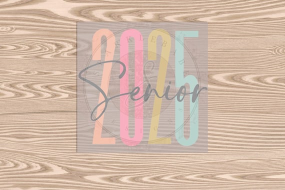 Ready to Press, Senior 2025, heat transfer print, DTF Transfer Print
