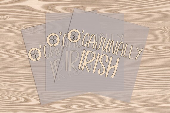 Ready to Press, O'Cajun Irish, St. Patrick's Day, DTF Transfer Print