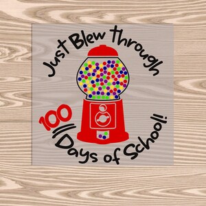 Ready to Press, Blew Through 100 Days Bubblegum, DTF Transfer Print