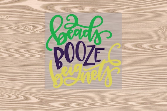 Ready to Press, Beads Booze Beignets, DTF Transfer Print