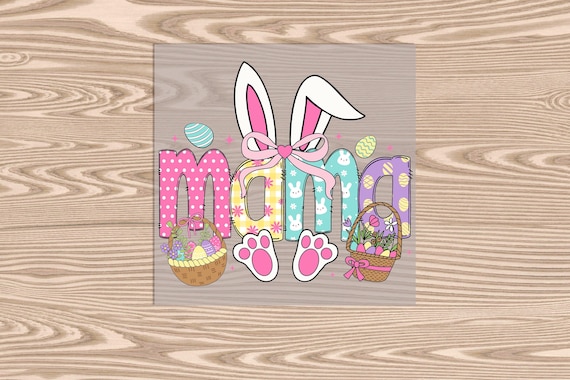 Ready to Press, Mama Bunny, DTF Transfer Print