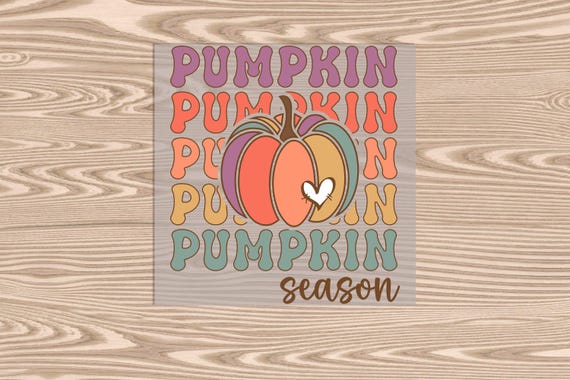 Ready to Press, Pumpkin Season Stack, heat transfer print, DTF Transfer Print