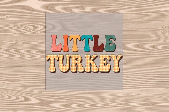 Ready to Press, Little Turkey, heat transfer print, DTF Transfer Print