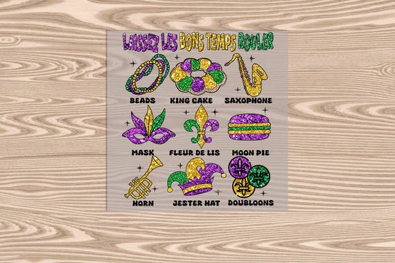 Ready to Press, Laissez Les Bon Temps Rouler (faux glitter effect printed), heat transfer print, DTF Transfer Print