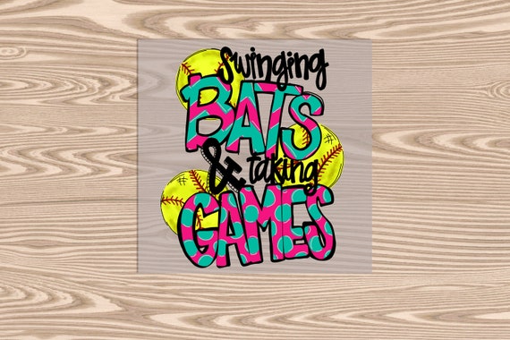 Ready to Press, Swinging Bats and Taking Games Softball, heat transfer print, DTF Transfer Print