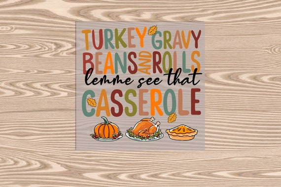 Ready to Press, Turkey Gravy Beans and Rolls, heat transfer print, DTF Transfer Print