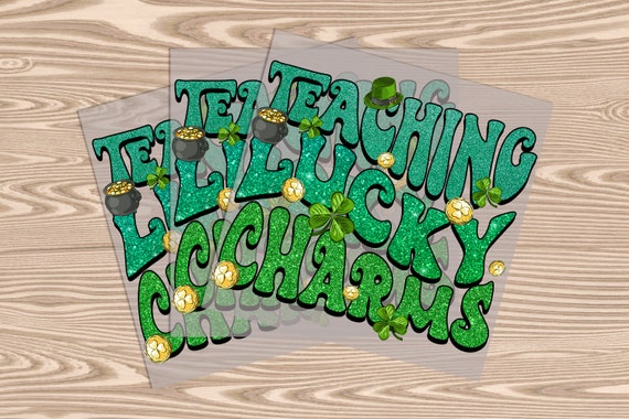 Ready to Press, Teaching Lucky Charms (faux glitter effect printed), St. Patrick's Day, DTF Transfer Print