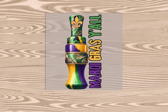 Ready to Press DTF Transfer-Mardi Gras Duck Call- heat transfer
