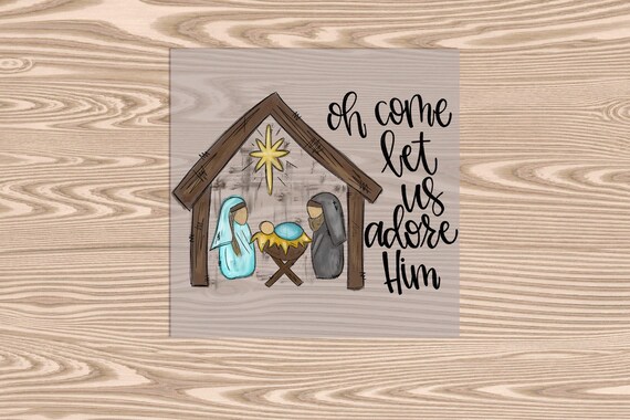 Ready to Press, Come Let Us Adore Him, heat transfer print, DTF Transfer Print