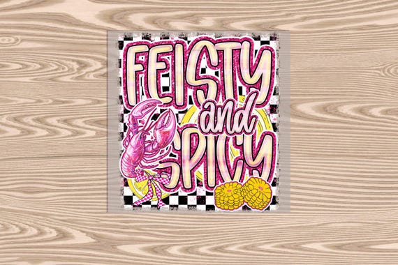 Ready to Press, Fiesty and Spicy, Pink, Crawfish, heat transfer print, DTF Transfer Print