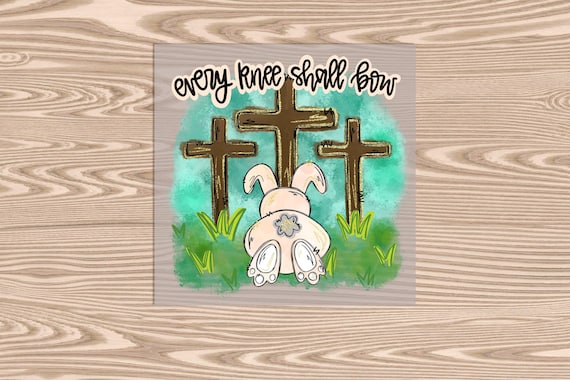 Ready to Press, Every Knee Shall Bow, DTF Transfer Print