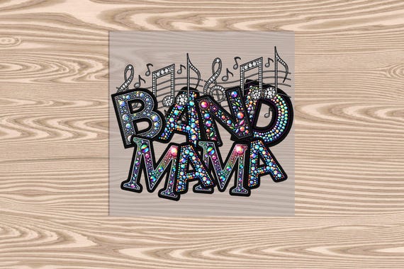 Ready to Press, Band Mom (faux Rhinestones), heat transfer print, DTF Transfer Print