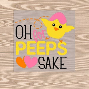 Ready to Press, Oh For Peeps Sake Chick, DTF Transfer Print