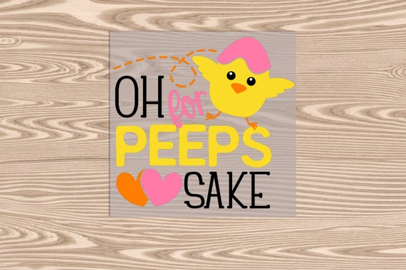 Ready to Press, Oh For Peeps Sake Chick, DTF Transfer Print