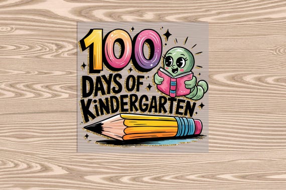 Ready to Press, 100 Days Kindergarten, DTF Transfer Print